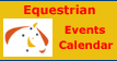 Equestrian Events Calendar, please click here